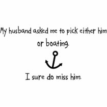 Pick Husband or Boating Photo Cutout