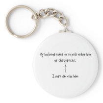 Pick Husband or Chiropractic Keychain