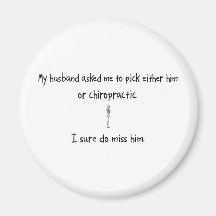Pick Husband or Chiropractic Magnets