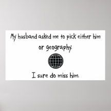 Pick Husband or Geography Print