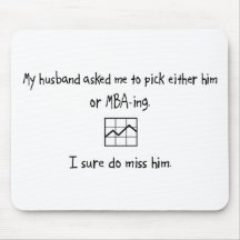 Pick Husband or MBA-ing Mousepad