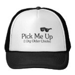 Pick Me Up (I Dig Older Chicks) Mesh Hat