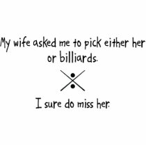 Pick Wife or Billiards Acrylic Cut Out