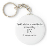 Pick Wife or Cosmetology keychains