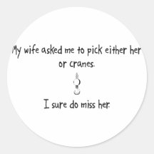 Pick Wife or Cranes Stickers