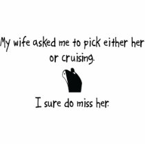 Pick Wife or Cruising Cut Outs