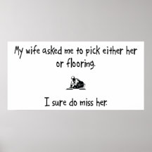 Pick Wife or Flooring Poster
