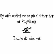 Pick Wife or Kayaking Photo Sculpture