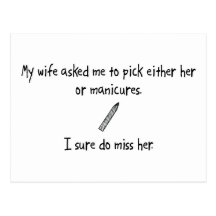 Pick Wife or Manicures Postcard