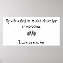 Pick Wife or Motocross Posters