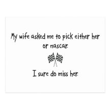 Pick Wife or Nascar Postcard