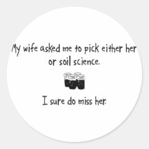 Pick Wife or Soil Science Stickers