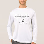 Pick Wife or Trains Shirt