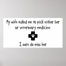 Pick Wife or Veterinary Medicine Poster
