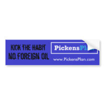 Pickens Plan - Kick the Habit Bumper Stickers
