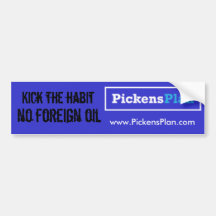 Pickens Plan - Kick the Habit Bumper Stickers