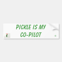 Pickle is my Co-Pilot Bumper Stickers