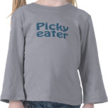 Picky Eater Shirt