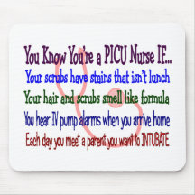 PICU Nurse Hilarious Sayings Mouse Pad