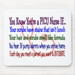 PICU Nurse Hilarious Sayings mousepads