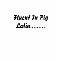 Pig Latin Specialties f/Bossman T's t-shirts