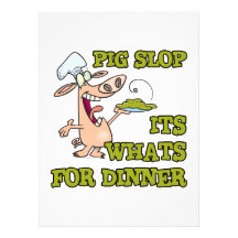 pig slop its whats for dinner funny cook cartoon custom invitation