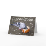 pigeon soup greeting card