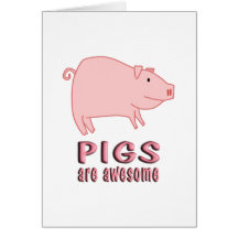 Pigs are Awesome Greeting Card