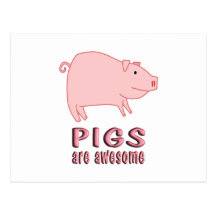 Pigs are Awesome Post Card