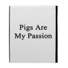 Pigs Are My Passion iPad Folio Case