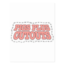 Pigs Plus Cutouts TEXT Post Card