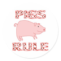 PIGS RULE ROUND STICKERS