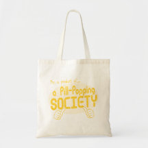 pill-popping society tote bags