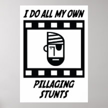 Pillaging Stunts Print