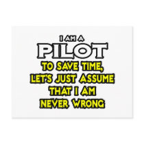Pilot...Assume I Am Never Wrong