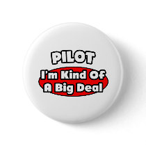 PIlot...Big Deal