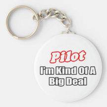 Pilot...Big Deal Key Chain