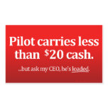 Pilot carries less than $20 cash stickers