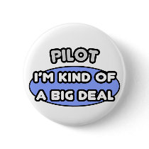 Pilot...Kind of a Big Deal