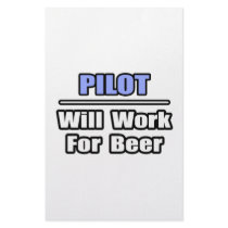 Pilot...Will Work For Beer
