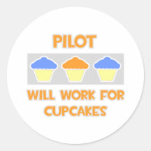 Pilot ... Will Work For Cupcakes Sticker