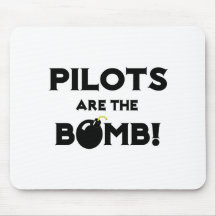 Pilots Are The Bomb! Mouse Pad