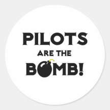 Pilots Are The Bomb! Stickers