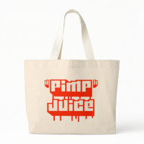Pimp Juice -- Apparel Tote Bags