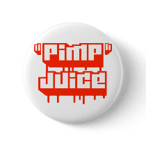 Pimp Juice -- Apparel Buttons