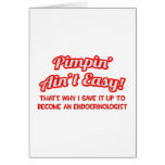 Pimpin' Ain't Easy .. Endocrinologist cards