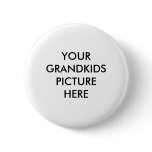 PIN BUTTON with GRANDKIDS PICTURE ON IT