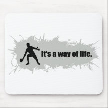 Ping Pong is a Way of Life Mouse Pad