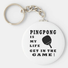 Pingpong Is My Life Keychain