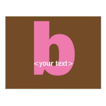 Pink and Brown Monogram - Letter B Post Card